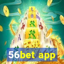 56bet app